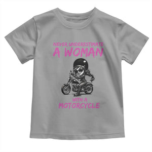 Funny Biker Woman Toddler T Shirt Never Underestimate A Women On A Motorcycle TS14 Sport Gray Print Your Wear