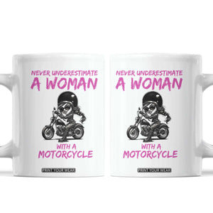 Funny Biker Woman Coffee Mug Never Underestimate A Women On A Motorcycle TS14 White Print Your Wear