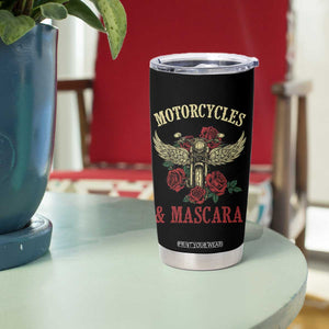 Motorcycle Women Biker Tumbler Cup Motorcycles And Mascara Roses TS14 Print Your Wear