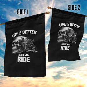 Funny Biker Skeleton Motorcycle Rider Garden Flag Life Is Better When You Ride TS14 Print Your Wear