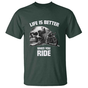 Funny Biker Skeleton Motorcycle Rider T Shirt Life Is Better When You Ride TS14 Dark Forest Green Print Your Wear