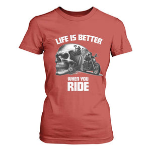Funny Biker Skeleton Motorcycle Rider T Shirt For Women Life Is Better When You Ride TS14 Red Print Your Wear