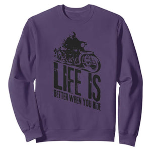 Funny Motorcycle Biker Sweatshirt Life Is Better When You Ride TS14 Purple Print Your Wear