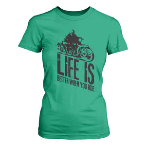 Funny Motorcycle Biker T Shirt For Women Life Is Better When You Ride TS14 Irish Green Print Your Wear