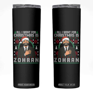 Zohran Mamdani Christmas Skinny Tumbler All I Want For Xmas Is New York City - Print Your Wear
