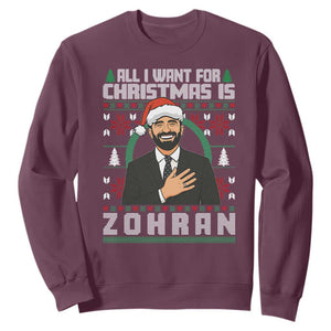 Zohran Mamdani Christmas Sweatshirt All I Want For Xmas Is New York City TS14 Maroon Print Your Wear