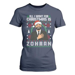 Zohran Mamdani Christmas T Shirt For Women All I Want For Xmas Is New York City TS14 Navy Print Your Wear
