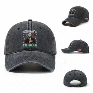 Zohran Mamdani Christmas Washed Cotton Baseball Cap All I Want For Xmas Is New York City TS14 Washed Cap Universal Fit Dark Gray Print Your Wear