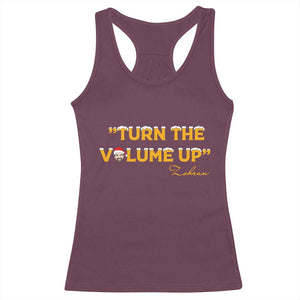 Turn The Volume Up Racerback Tank Top Zohran Mamdani Christmas TS14 Maroon Print Your Wear