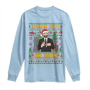67 Six Seven Zohran Mamdani Christmas Long Sleeve Shirt Progressive Democrats TS14 Light Blue Print Your Wear