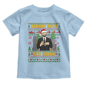 67 Six Seven Zohran Mamdani Christmas Toddler T Shirt Progressive Democrats TS14 Light Blue Print Your Wear
