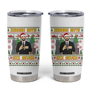 67 Six Seven Zohran Mamdani Christmas Tumbler Cup Progressive Democrats TS14 White Print Your Wear