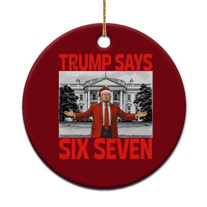 67 Six Seven Trump Christmas Ceramic Ornament - Print Your Wear