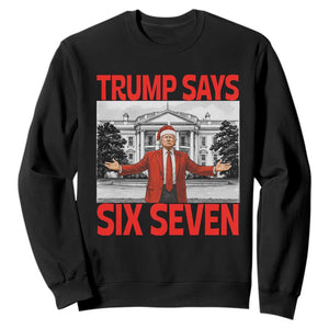 67 Six Seven Trump Christmas Sweatshirt TS14 Black Print Your Wear