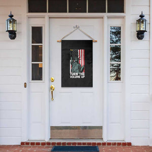 Turn The Volume Up Garden Flag Statue of Liberty Patriotic American Flag TS14 Print Your Wear