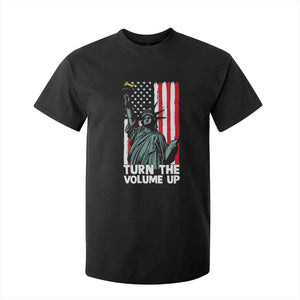 Turn The Volume Up T Shirt For Kid Statue of Liberty Patriotic American Flag TS14 Black Print Your Wear