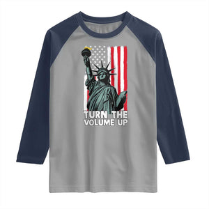 Turn The Volume Up Raglan Shirt Statue of Liberty Patriotic American Flag TS14 Sport Gray Navy Print Your Wear