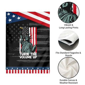 Turn The Volume Up Garden Flag Statue of Liberty Patriotic American Flag TS14 Print Your Wear