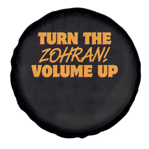 Turn The Volume Up Spare Tire Cover Zohran Mamdani TS14 Print Your Wear