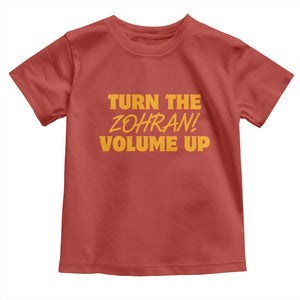 Turn The Volume Up Toddler T Shirt Zohran Mamdani TS14 Red Print Your Wear