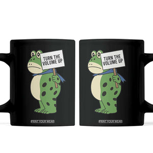 Turn The Volume Up Coffee Mug Resist Frog Portland Protest TS14 Black Print Your Wear