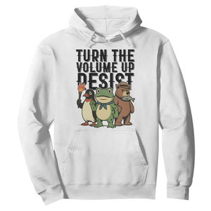 Turn The Volume Up Resist Hoodie Portland Frog Bear Penguin Protester TS14 White Print Your Wear