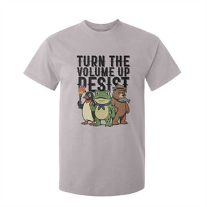 Turn The Volume Up Resist T Shirt For Kid Portland Frog Bear Penguin Protester TS14 Ice Gray Print Your Wear