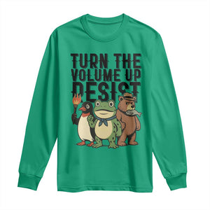 Turn The Volume Up Resist Long Sleeve Shirt Portland Frog Bear Penguin Protester TS14 Irish Green Print Your Wear