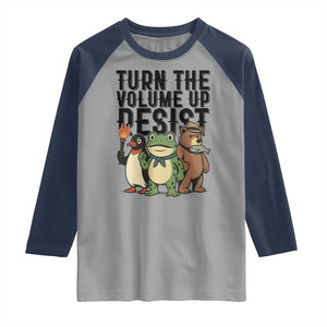 Turn The Volume Up Resist Raglan Shirt Portland Frog Bear Penguin Protester TS14 Sport Gray Navy Print Your Wear