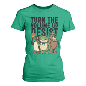 Turn The Volume Up Resist T Shirt For Women Portland Frog Bear Penguin Protester TS14 Irish Green Print Your Wear