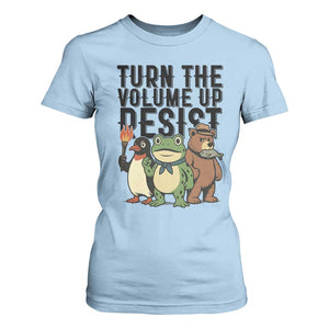 Turn The Volume Up Resist T Shirt For Women Portland Frog Bear Penguin Protester TS14 Light Blue Print Your Wear