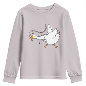 Sily Goose Meme Youth Sweatshirt Funny Quote You Were Never An Option TS14 Ice Gray Print Your Wear