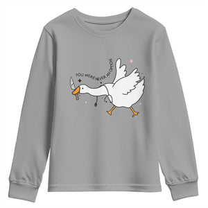 Sily Goose Meme Youth Sweatshirt Funny Quote You Were Never An Option TS14 Sport Gray Print Your Wear