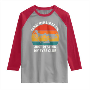 Funny Dad Raglan Shirt Proud Member Of The Just Resting My Eyes Club TS14 Sport Gray Red Print Your Wear