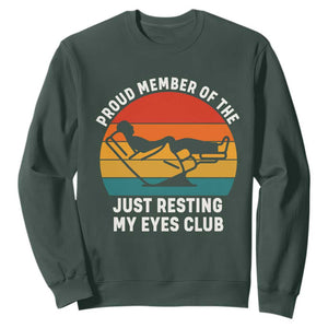 Funny Dad Sweatshirt Proud Member Of The Just Resting My Eyes Club TS14 Dark Forest Green Print Your Wear