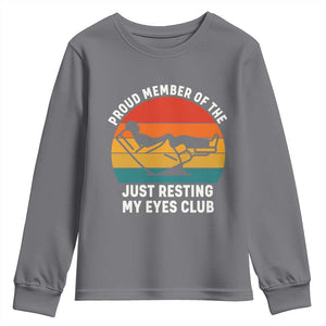 Funny Dad Youth Sweatshirt Proud Member Of The Just Resting My Eyes Club TS14 Charcoal Print Your Wear