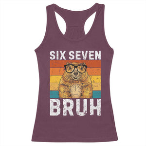67 Groundhog Meme Racerback Tank Top Funny Six Seven Bruh Groundhog Day TS14 Maroon Print Your Wear