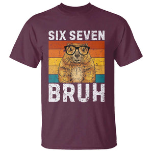67 Groundhog Meme T Shirt Funny Six Seven Bruh Groundhog Day TS14 Maroon Print Your Wear