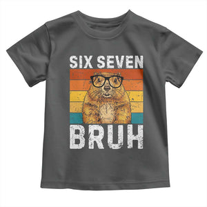 67 Groundhog Meme Toddler T Shirt Funny Six Seven Bruh Groundhog Day TS14 Dark Heather Print Your Wear