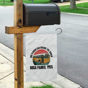 Rosa Parks Garden Flag One Person Can Change The World TS14 Print Your Wear