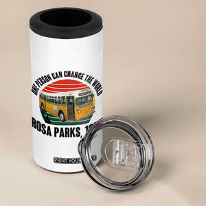Rosa Parks 4 in 1 Can Cooler Tumbler One Person Can Change The World TS14 Print Your Wear