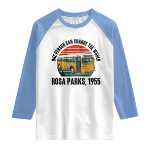 Rosa Parks Raglan Shirt One Person Can Change The World TS14 White Carolina Blue Print Your Wear