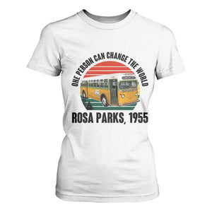 Rosa Parks T Shirt For Women One Person Can Change The World TS14 White Print Your Wear