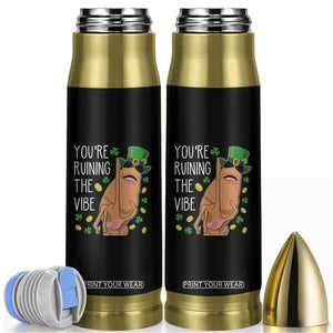 Marcus The Worm St Patricks Day Bullet Tumbler You're Ruining The Vibe TS14 Black Print Your Wear
