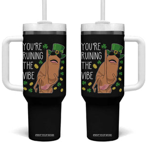 Marcus The Worm St Patricks Day Tumbler With Handle You're Ruining The Vibe TS14 One Size: 40 oz Black Print Your Wear