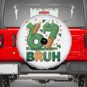 67 St Patricks Day Spare Tire Cover Funny Six Seven Bruh Meme TS14 White Print Your Wear