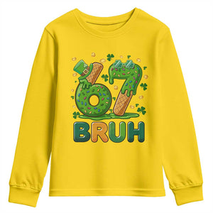 67 St Patricks Day Youth Sweatshirt Funny Six Seven Bruh Meme TS14 Daisy Print Your Wear