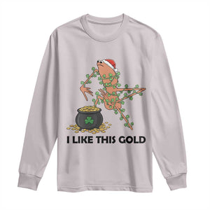 Marcus The Worm St Patricks Day Long Sleeve Shirt I Like This Gold TS14 Ice Gray Print Your Wear