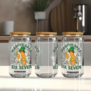 67 St Patricks Day Glass Can Funny Marcus The Worm Say Six Seven Meme TS14 Print Your Wear