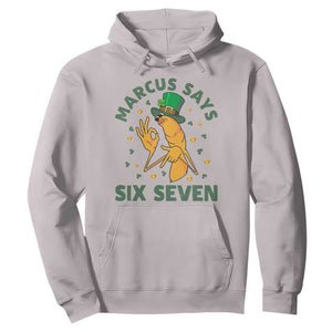 67 St Patricks Day Hoodie Funny Marcus The Worm Say Six Seven Meme TS14 Ice Gray Print Your Wear